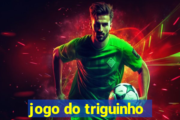 jogo do triguinho